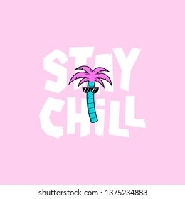 PALM DUDE IN SUNGLASSES STAY CHILL PINK BACKGROUND