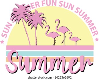 Palm and flomingo and slogan graphic summer. Print for t-shirt, textile,cerds, poster.