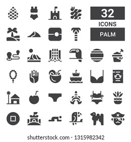 palm icon set. Collection of 32 filled palm icons included Pirate, Camel, Toucan, Prayer, Sand castle, Stop, Fern, Bikini, Thailand, Coconut, Beach house, Wanted, Hand palm, Sand bucket