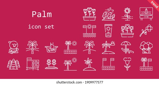 palm icon set. line icon style. palm related icons such as palm tree, forest, flowers, sunbed, surfboard, sun cream, beach, hurricane, hand wash, parrot, flower
