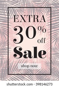 Palm leaf. Extra sale up to 30 per cent off. Web banner or poster for e-commerce, on-line cosmetics shop, fashion & beauty shop, store.