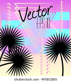 Palm leaf silhouettes on a gradient background and geometric shapes, style of the 80's and 90's, web-punk, vaporwave, kitsch, print for card, poster, banner, textil, invitation, clothing, EPS 10