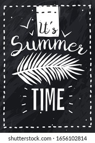 Palm leaf vertical poster summer inscription with chalk on a slate silhouettes of beach objects with words black and white hipster style