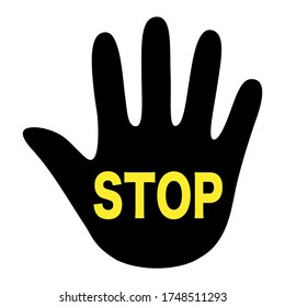 Palm and message icon "STOP"
Hand sign vector illustration. Do not touch icon.
