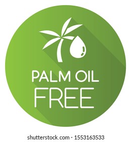 Palm oil free green flat design long shadow glyph icon. Organic food without saturated fats. Product free ingredient. Nutritious dietary, healthy eating habits. Vector silhouette illustration