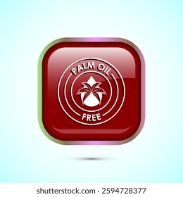 Palm oil free icon design illustration, No palm oil sign, healthy organic food, Red color square button design