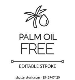 Palm oil free linear icon. Organic food without saturated fats. Product free ingredient. Natural meals. Thin line illustration. Contour symbol. Vector isolated outline drawing. Editable stroke