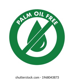 Palm oil free, no palm oil green logo isolated on white background.