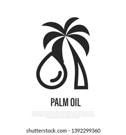 Palm oil thin line icon: palm tree and drop of oil. Vector illustration for packaging.