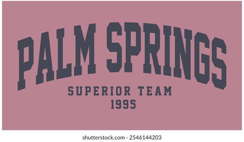 PALM SPRINGS, gráfico de eslogan universitario para camiseta, Vector