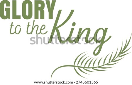 Palm Sunday Christian Quote Typography, Hosanna in the Highest, Holy Week Easter Faith Sayings for T Shirt Design and Printable Posters