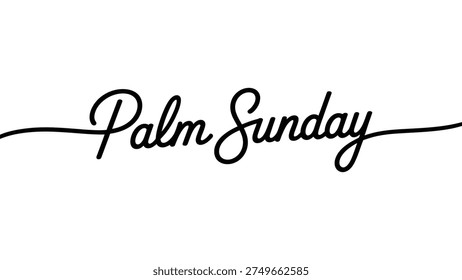 Palm Sunday Elegant Script Typography Christian Religious Holiday Greeting Minimal Faith Celebration Text Design Isolated Background