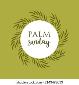 Palm Sunday - greeting banner template for Christian holiday, with palm tree leaves background. Congratulations with first day in Holy Week and symbol of triumphal entry into Jerusalem