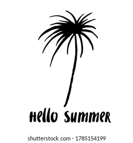 Palm tree black silhouette. Icon, logo. Sketch hand drawn isolated on white background. Handwriting font Hello Summer
