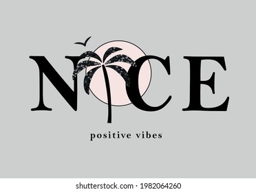 palm tree and positive vibe slogan