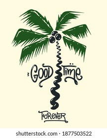 Palm tree print with slogan for t-shirt graphic and other uses