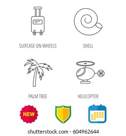 Palm tree, shell and helicopter icons. Suitcase on wheels linear sign. Shield protection, calendar and new tag web icons. Vector