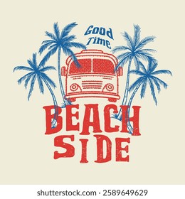 Palm tree vector. Beach holiday time. Have a good holiday time. Surfing paradise art print t-shirt design. Long beach, summer vibes hand draw, summer slogan with beach illustration, Hawaii, Aloha surf