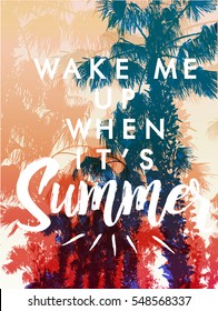 Palm trees print with slogan for t-shirt graphic and other uses
