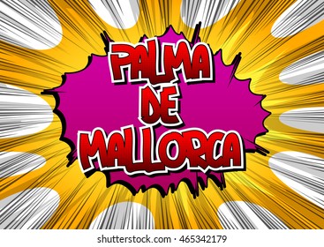 Palma de Mallorca - Comic book style word.