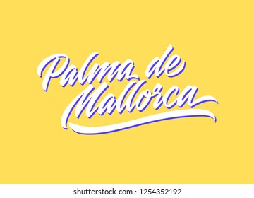 Palma de Mallorca hand made calligraphic lettering in original style. European city typographic script font for prints, identity. Hand drawn touristic art in high quality. Travel and adventure