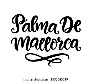 Palma De Mallorca hand written brush lettering, isolated on white background. Modern Ink calligraphy. Tee shirt print, typography card, poster design element. Vector illustration. Vintage retro style