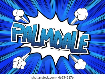 Palmdale - Comic book style word.