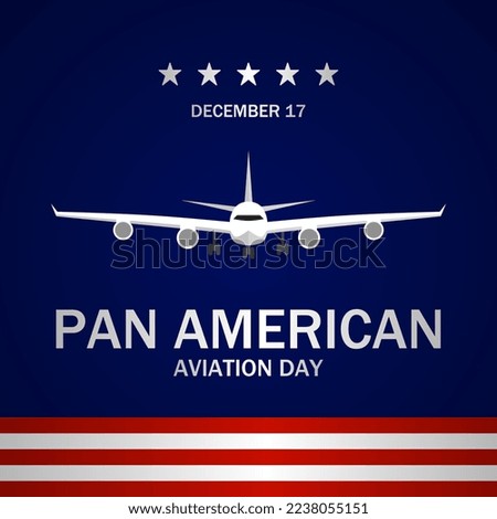 Pan American Aviation Day theme lettering. Vector illustration. Suitable for Poster, Banners, background and greeting card.