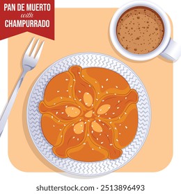 Pan De Muerto or Bread of the Dead with Mexican Hot Chocolate Champurrado - Top View Dinning Scene Vector Illustration 