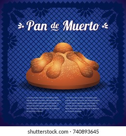 Pan de Muerto (Day Of The Dead Bread in Spanish) Composition - Copy Space
