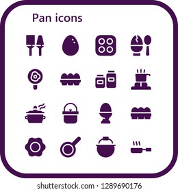  pan icon set. 16 filled pan icons. Simple modern icons about  - Utensils, Egg, Stove, Fried egg, Eggs, Pots, Cooker, Pot, Pan, Frying pan
