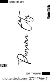 Panama City  --Capital City Name Cursive Calligraphy Decorative Text Design Vector Element