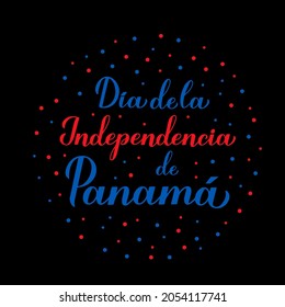 Panama Independence Day lettering in Spanish. National holiday celebrated in November. Vector template for typography poster, banner, greeting card, flyer, etc.