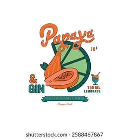 Panaya and
 gin 750 ml lemokade. Written in orange and green, below a papaya cut in half and a slice of lemon. Fashion Design, Vectors for t-shirts and endless applications.