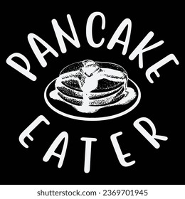 Pancake Eater Dad Son Matching Family T-Shirt