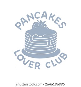 Pancakes Lover Club Logo, Cute Breakfast Food Illustration, Blue Pancake Stack with  Strawberry Sweet Treat Vector Art.