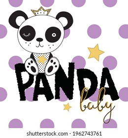 Panda bear with crown sitting on the letters. Vector graphics for t-shirt. Baby shower card.