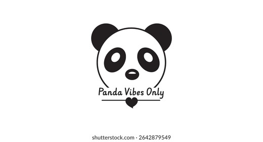 Panda Face Vector with Quote – Black and White Minimal Panda Head Icon Featuring "PANDA VIBES ONLY" Text, Cute Animal Logo Design for Sticker, T-Shirt, Poster, and Print Template
