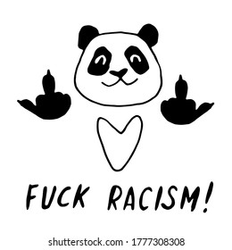 Panda vs racism - vector lettering doodle handwritten on theme of antiracism, protesting against racial inequality and revolutionary design. For flyers, stickers, posters, t-shirt