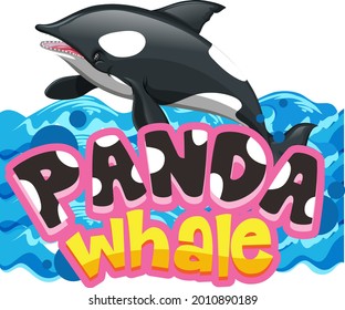Panda Whale font banner with an orca whale cartoon character isolated illustration
