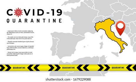 Pandemic Coronavirus outbreak covid-19 quarantine. Fencing tapes covid-19 quarantine in Italy. Italy is closed for quarantine pandemic covid-19. Banner Italy map and tape quarantine, stop Coronavirus