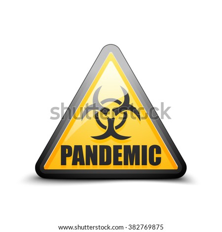 Pandemic Danger sign