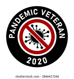 Pandemic Veteran Coronavirus Round Badge or Patch Sign Adhesive Sticker Icon. Vector Image.
