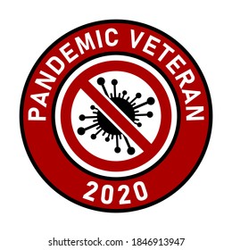 Pandemic Veteran Coronavirus Round Badge or Patch Sign Adhesive Sticker Icon. Vector Image.
