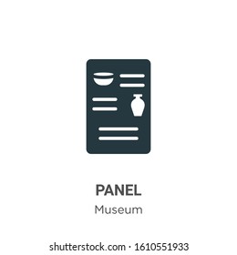 Panel glyph icon vector on white background. Flat vector panel icon symbol sign from modern museum collection for mobile concept and web apps design.