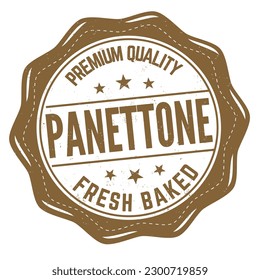 Panettone grunge rubber stamp on white background, vector illustration