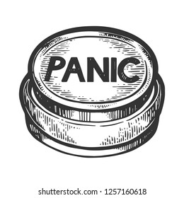 Panic button engraving vector illustration. Scratch board style imitation. Black and white hand drawn image.