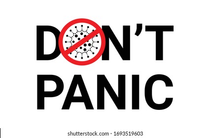 Don’t panic. Coronavirus lettering protection banner. Stop pandemic coronavirus outbreak. Vector template for posters, banners, advertising. No Panic - STOP coronavirus (2019-ncov).