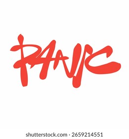 Panic red graffiti typography with street brush strokes. Bold and anxious word design for poster, apparel, and sticker projects
