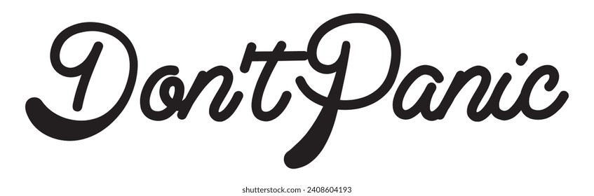 don’t panic text on white background.